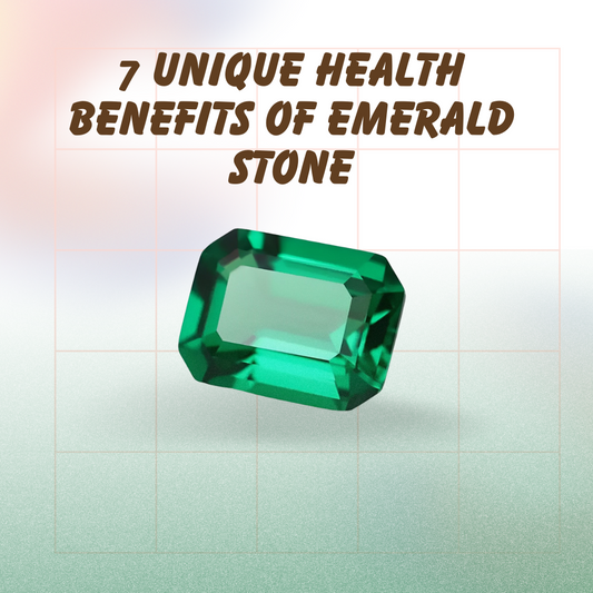 7 Unique Health Benefits of Emerald Stone Jewelry