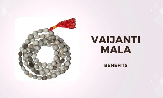 vaijayanti mala benefits