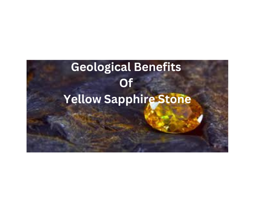 The Geological Origins of Yellow Sapphire