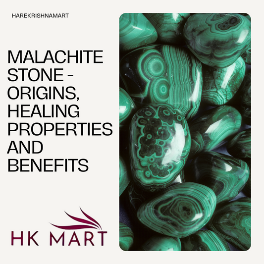 Malachite Stone - Origins, Healing Properties and Benefits