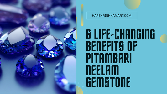 6 Ways Pitambari Neelam Can Transform Your Life